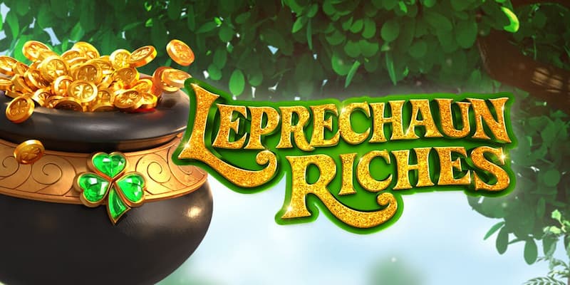 Tìm kiếm những hũ vàng cùng Leprechaun Riches tại Mana88